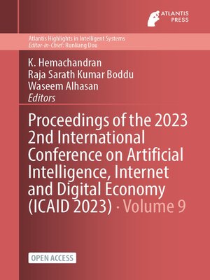 cover image of Proceedings of the 2023 2nd International Conference on Artificial Intelligence, Internet and Digital Economy (ICAID 2023)
